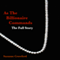 As the Billionaire Commands: The Full Story