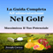 La Guida Completa All'alimentazione Nel Golf: Massimizza Il Tuo Potenziale