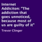 Internet Addiction: 