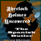 The Spanish Butler: A Sherlock Holmes Uncovered Tale, Book 8