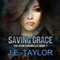 Saving Grace: The Ryan Chronicles, Book 1