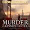 Murder at the Kinnen Hotel: A Powder Mage Novella