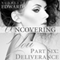 Deliverance: Uncovering You, Book 6