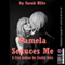 Pamela Seduces Me: A First Lesbian Sex Erotica Story