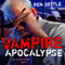 Vampire Apocalypse: The Enoch Wars, Book 2
