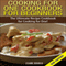 Cooking for One Cookbook for Beginners 2nd Edition: The Ultimate Recipe Cookbook for Cooking for One!