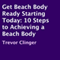 Get Beach Body Ready Starting Today: 10 Steps to Achieving a Beach Body