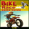 Bike Race Game Guide