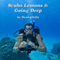 Going Deep: Scuba Lessons, Book 3