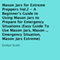 Mason Jars for Extreme Preppers, Vol.2: A Beginner's Guide to Using Mason Jars to Prepare for Emergency Situations