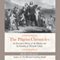 The Pilgrim Chronicles: An Eyewitness History of the Pilgrims and the Founding of Plymouth Colony