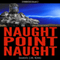 Naught Point Naught: Symbiosis, Book 2