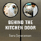 Behind the Kitchen Door