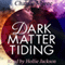 Dark Matter Tiding