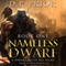 A Dwarf With No Name: Nameless Dwarf, Book 1