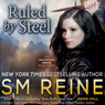 Ruled by Steel: The Ascension Series, Book 3