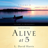 Alive at 5: Victory in Retrospect, Volume 2