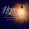 Hope - Four Week Mini Bible Study: Becoming Press Mini Bible Studies