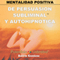 Mentalidad Positiva [Be Positive]
