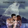 Dormant Desires, Alpha Pack: Three Book Bundle: Alpha Awakened, Omega Rising, Lumen