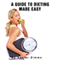 The Ultimate Guide to Dieting Made Easy: A Renowned Dieticians Advice on Weight Control, Healthy Meals, Fitness, Fat Burning Foods and Diet Control