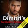 Dimitri's Forbidden Submissive: Submissive's Wish