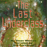 The Last Underclass