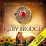 The Ruby Brooch: Time Travel Romance: The Celtic Brooch Trilogy, Book 1