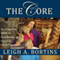 The Core: Teaching Your Child the Foundations of Classical Education