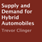 Supply and Demand for Hybrid Automobiles