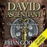 David Ascendant: Chronicles of the Nephilim, Book 7