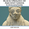 Black Origins of Ancient Greek Civilization