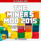 The Miner's Mod 2015: Top Unofficial Minecraft Mods Tips & Tricks Handbook Exposed! (The Blokehead Success Series)