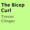 The Bicep Curl