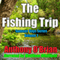 The Fishing Trip: Summer Days, Book 1
