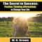 The Secret to Success: Positive Thinking Affirmations to Change Your Life