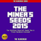 The Miner's Seeds 2015: Top Unofficial Minecraft Seeds Tips & Tricks Handbook Exposed!: The Blokehead Success Series