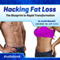 Hacking Fat Loss: The Blueprint to Rapid Transformation