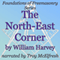 The North-East Corner: Foundations of Freemasonry Series