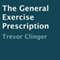 The General Exercise Prescription