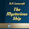The Mysterious Ship (Annotated)