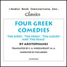 Four Greek Comedies: 'The Birds', 'The Frogs', 'The Clouds', and 'The Peace'