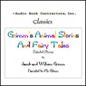 Grimm's Animal Stories and Fairy Tales - Selected Stories