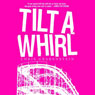 Tilt-a-Whirl