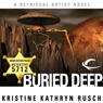 Buried Deep: A Retrieval Artist Novel