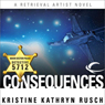 Consequences: A Retrieval Artist Novel