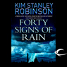 Forty Signs of Rain: Science in the Capital, Book 1