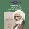 Frederick Douglass: From Slave to Statesman