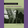 Hubble and the Big Bang: Scientific Discoveries