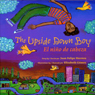 The Upside Down Boy/El Nino de Cabeza